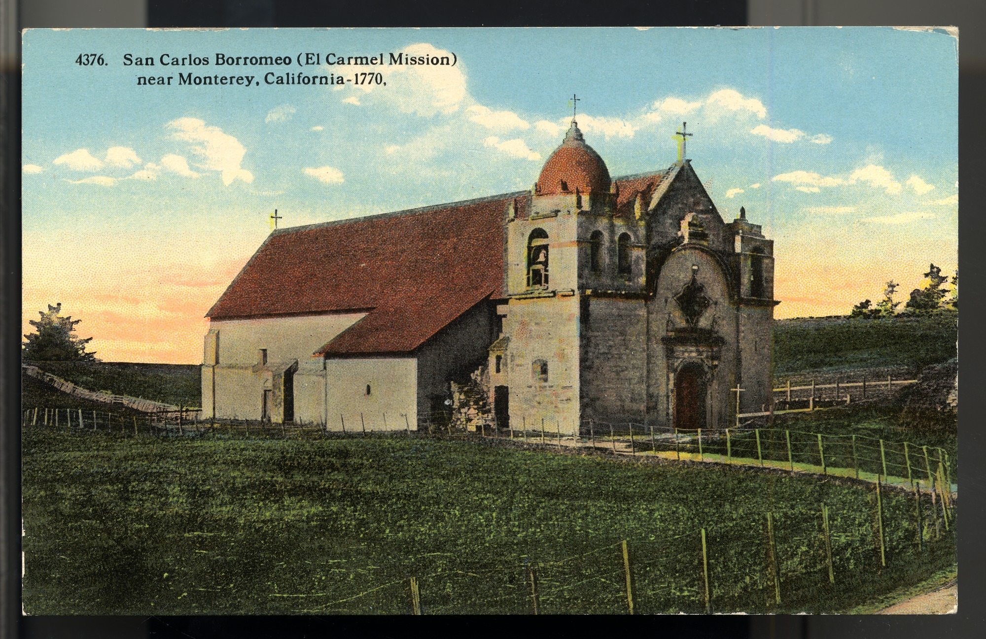 Postcard 07 – San Carlos Borroméo (El Carmel Mission) near Monterey, California – 1770. I. L. Eno Company. Curt Teich Company. ca 1914. NMAH 1986.0639.0331.