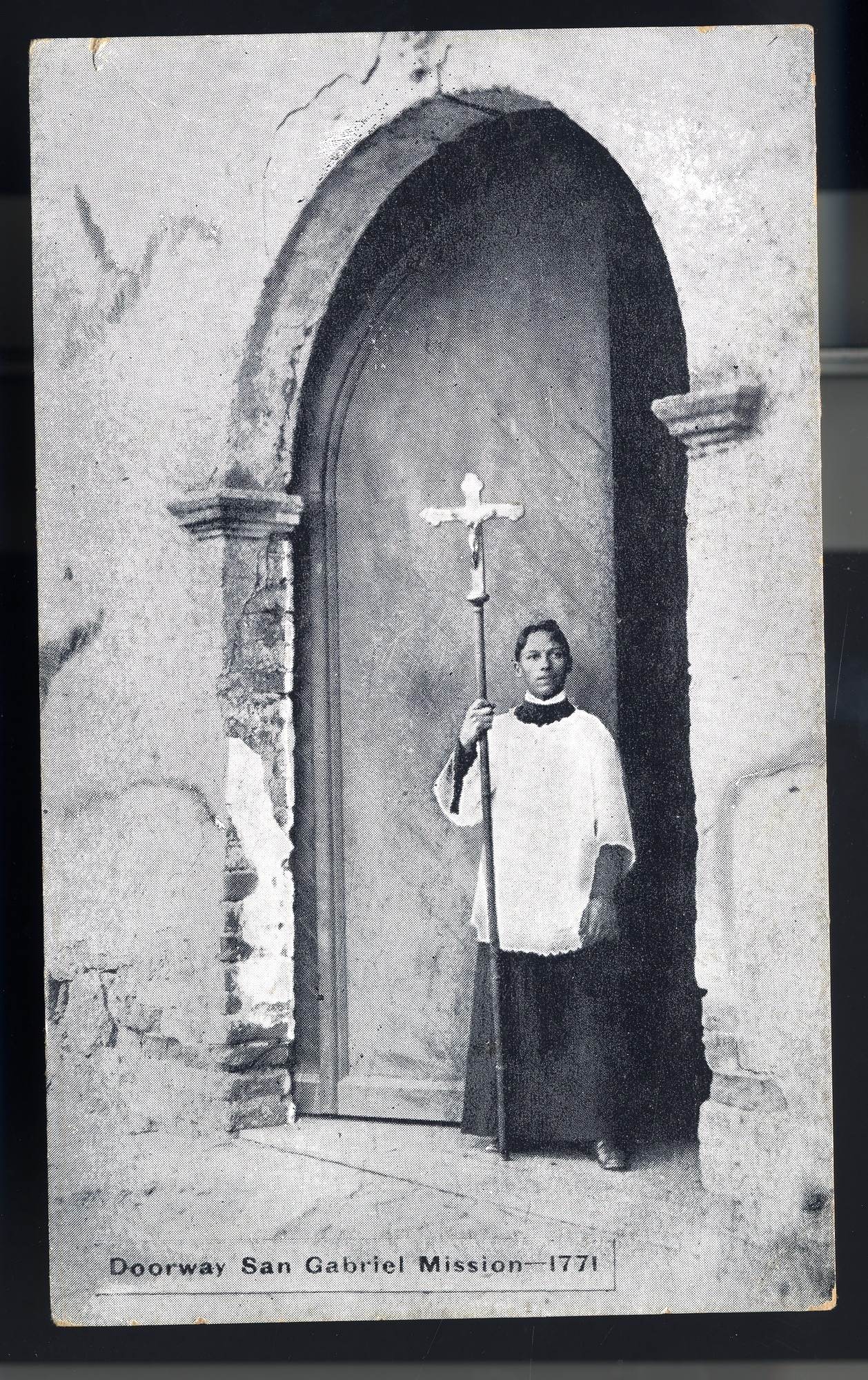 Postcard 17 – Doorway San Gabriel Mission – 1771. Wood’s Post Cards. ca 1910. NMAH 1986.0639.3171.