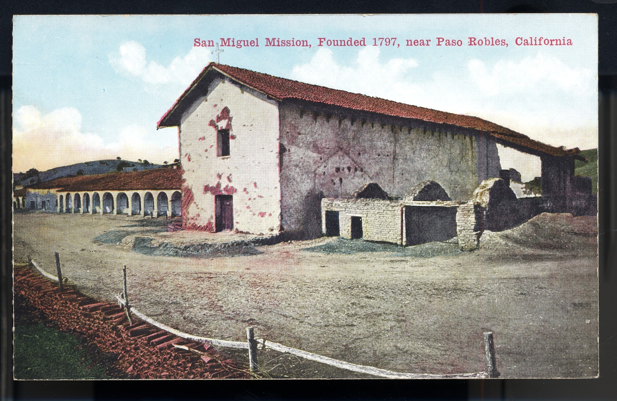 Postcard 50 – San Miguel Mission, Founded 1797, near Paso Robles, California. Van Ornum Colorprint Company. 1908-1921. NMAH 1986.0639.0494.