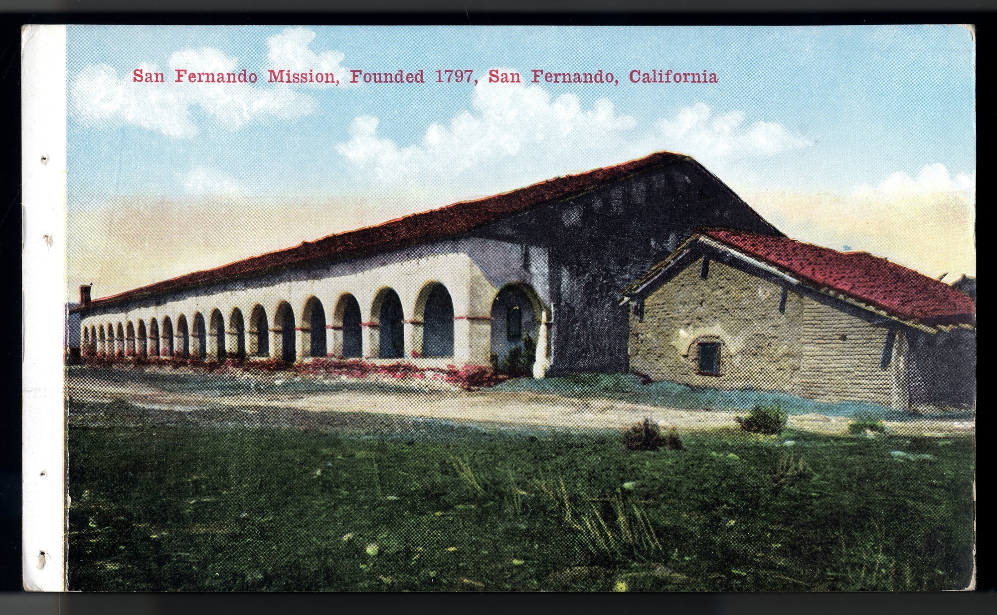 Postcard 53 – San Fernando Mission, Founded 1797, San Fernando, California. Van Ornum Colorprint Company. 1908-1921. NMAH 1986.0639.0492.